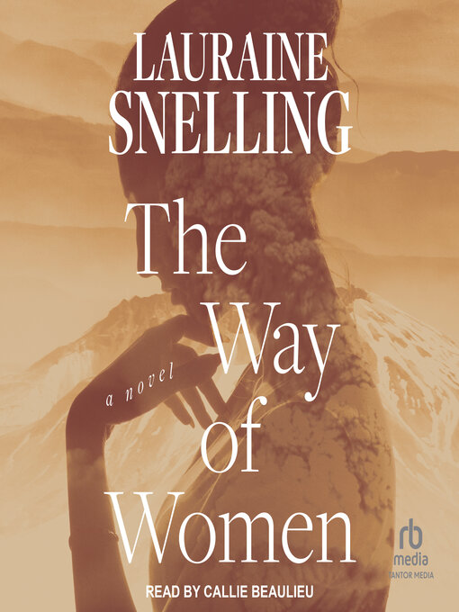 Title details for The Way of Women by Lauraine Snelling - Available